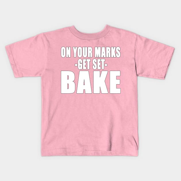 On Your Marks, Get Set, Bake! Kids T-Shirt by Kishu